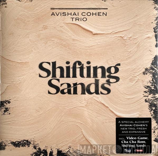 Avishai Cohen Trio - Shifting Sands
