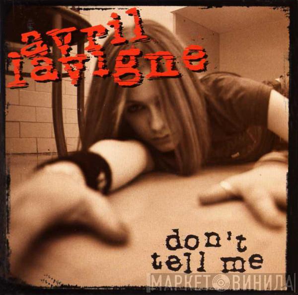 Avril Lavigne - Don't Tell Me
