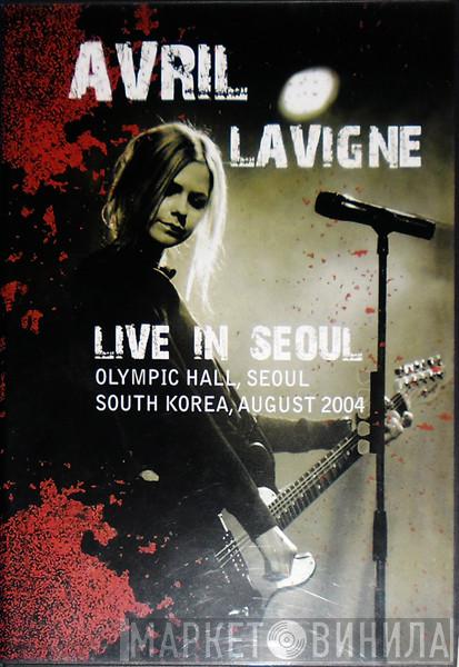  Avril Lavigne  - Live In Seoul