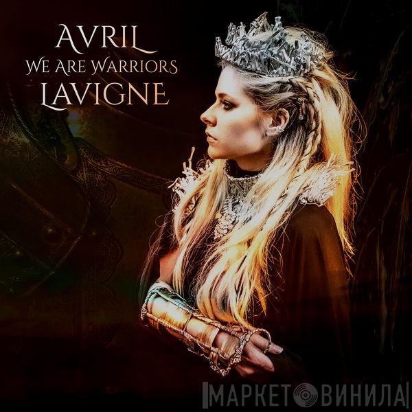  Avril Lavigne  - We Are Warriors