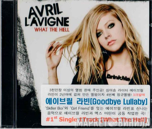  Avril Lavigne  - What The Hell