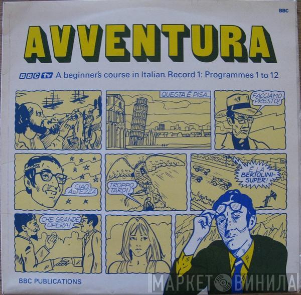 - Avventura (Record 1) (A Beginner's Course In Italian. Programmes 1 To 12)