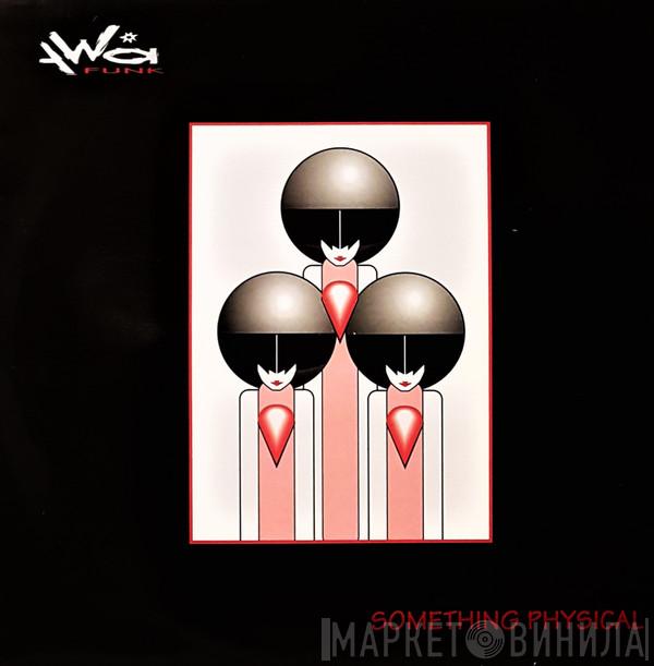 Awa Funk - Something Physical