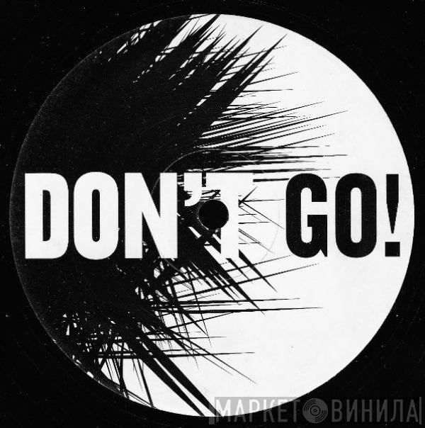  Awesome 3  - Don't Go (2005)