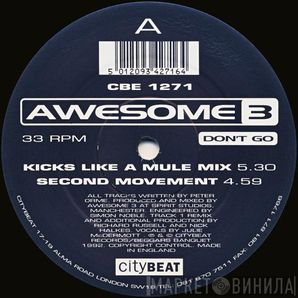  Awesome 3  - Don't Go