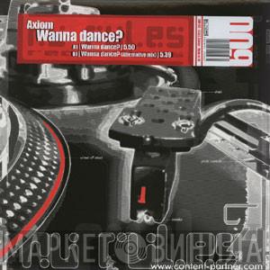 Axiom - Wanna Dance