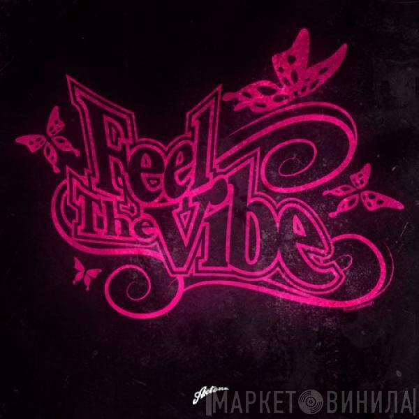  Axwell  - Feel The Vibe