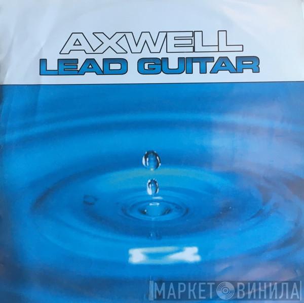 Axwell  - Lead Guitar