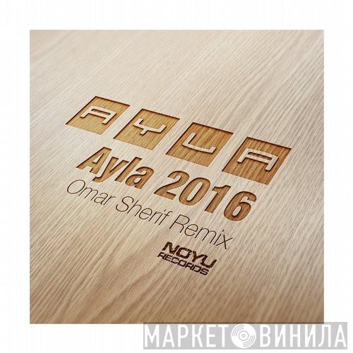  Ayla  - Ayla 2016
