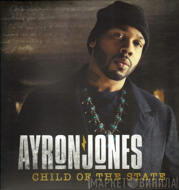 Ayron Jones - Child Of The State