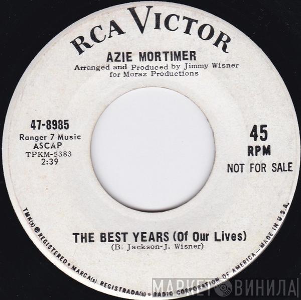 Azie Mortimer  - Little Miss Everything / The Best Years (Of Our Lives)