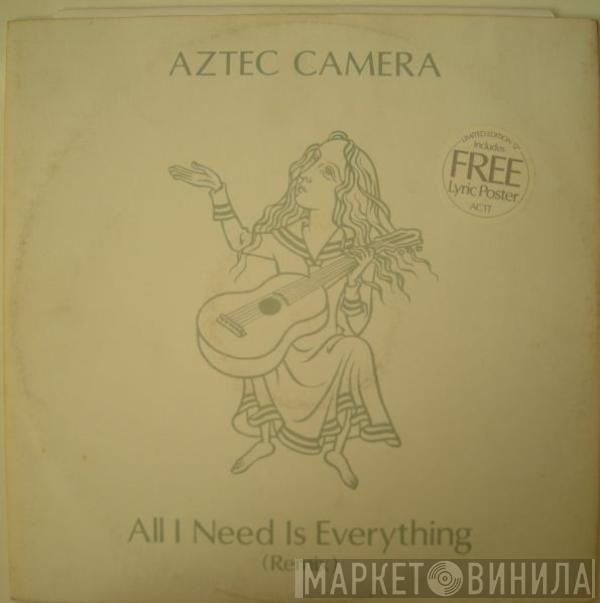 Aztec Camera - All I Need Is Everything (Remix)