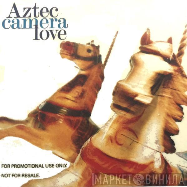 Aztec Camera - Love