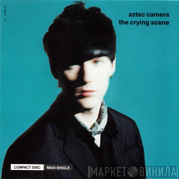 Aztec Camera - The Crying Scene