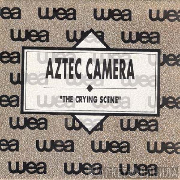  Aztec Camera  - The Crying Scene
