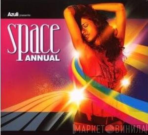  - Azuli Presents Space Annual