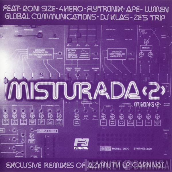  Azymuth  - Misturada <2> (Mixing <2>) (Exclusive Remixes Of Azymuth LP 'Carnival')
