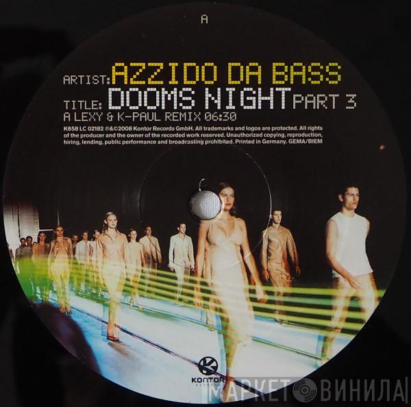  Azzido Da Bass  - Dooms Night (Part 3)