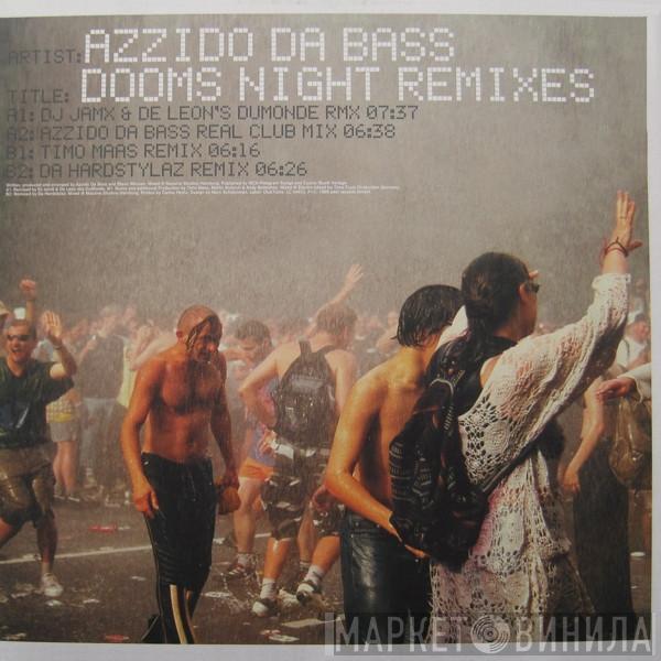  Azzido Da Bass  - Dooms Night (Remixes)
