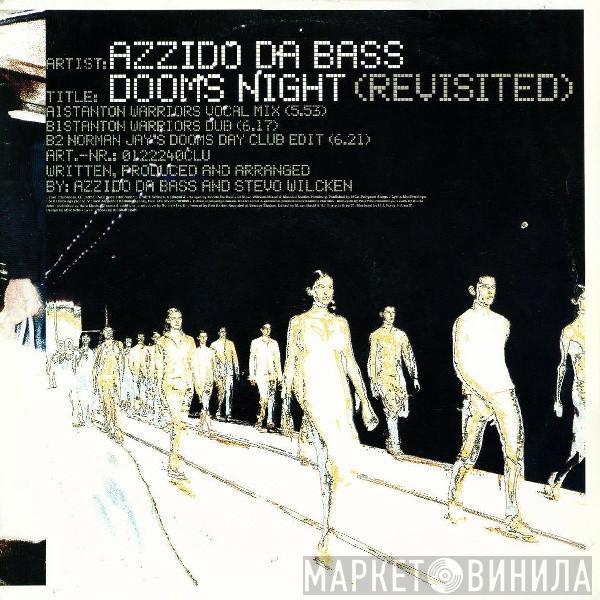 Azzido Da Bass - Dooms Night (Revisited)