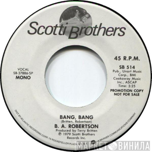  B. A. Robertson  - Bang, Bang