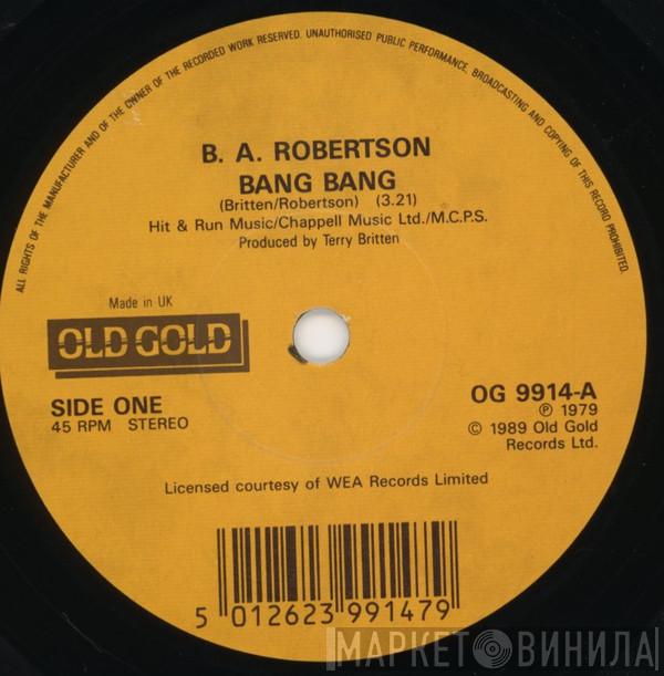 B. A. Robertson - Bang Bang