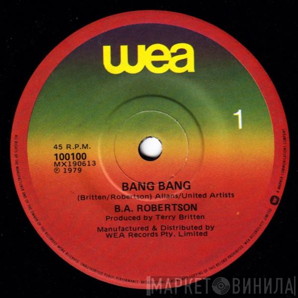  B. A. Robertson  - Bang Bang