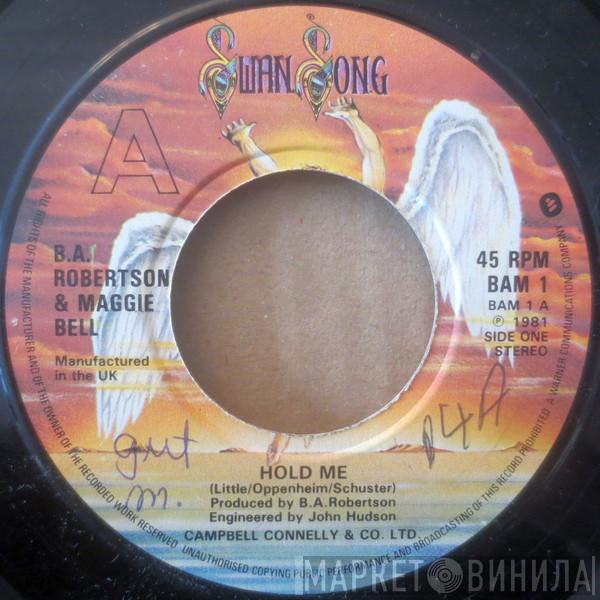B. A. Robertson, Maggie Bell - Hold Me