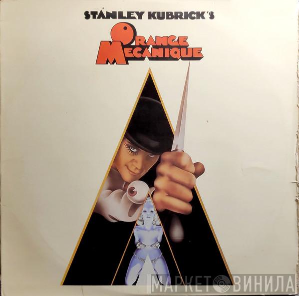  - B. O. Du Film: "Orange Mecanique" (A Clockwork Orange)