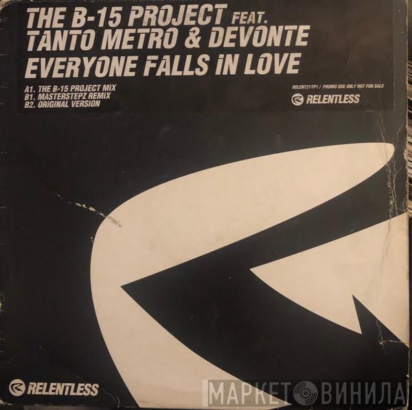 B-15 Project  - Everyone Falls In Love