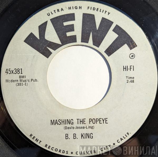 B.B. King  - Mashing The Popeye / Tell Me Baby