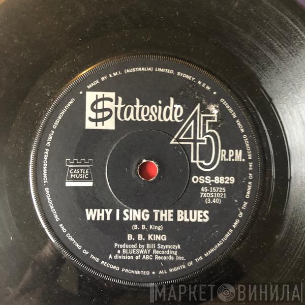  B.B. King  - Why I Sing The Blues / Friends
