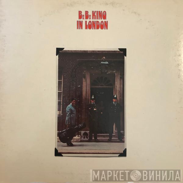  B.B. King  - B.B. King In London