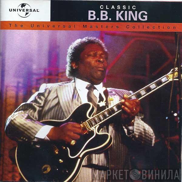  B.B. King  - Classic B.B. King