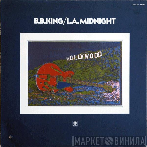  B.B. King  - L.A. Midnight