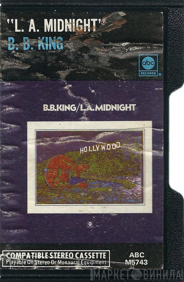 B.B. King  - L.A. Midnight