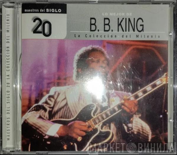  B.B. King  - Lo Mejor De B.B. King