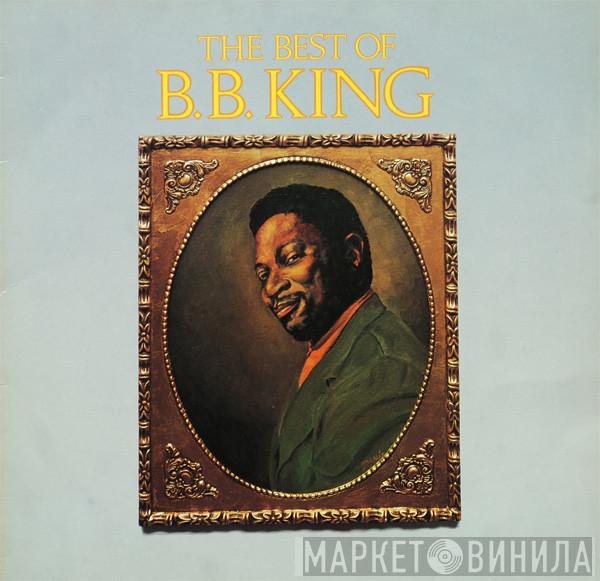  B.B. King  - The Best Of B. B. King