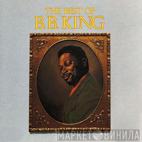  B.B. King  - The Best Of B.B. King