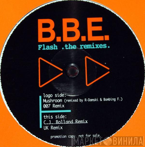  B.B.E.  - Flash (The Remixes)