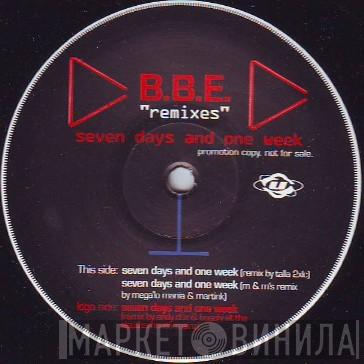  B.B.E.  - Seven Days And One Week (Remixes)