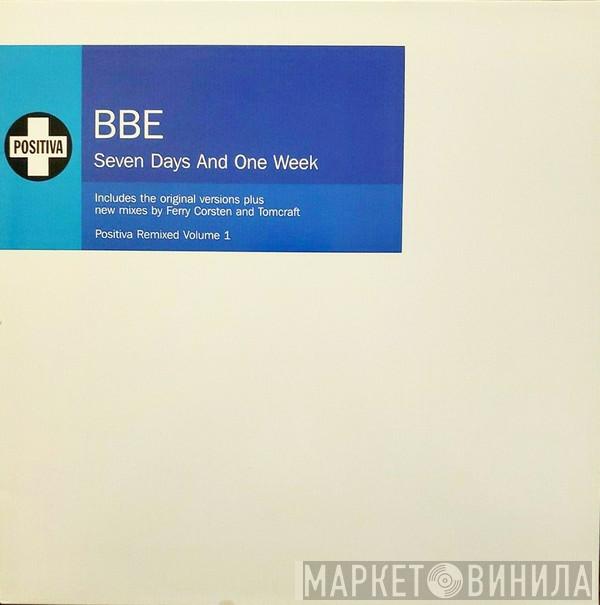B.B.E. - Seven Days And One Week