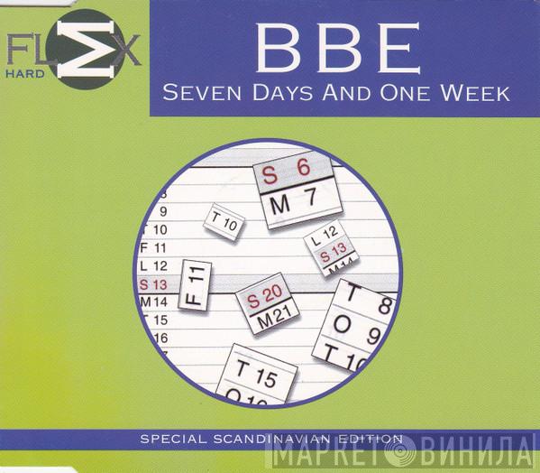  B.B.E.  - Seven Days And One Week