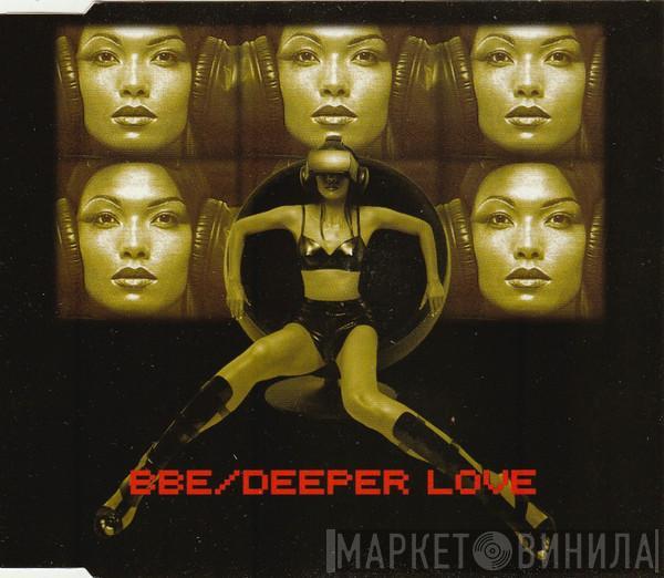  B.B.E.  - Deeper Love