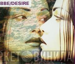  B.B.E.  - Desire