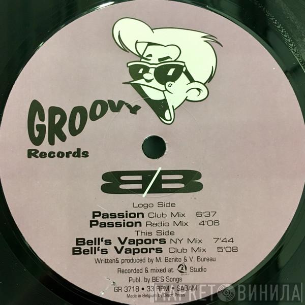 B/B - Passion / Bell's Vapors