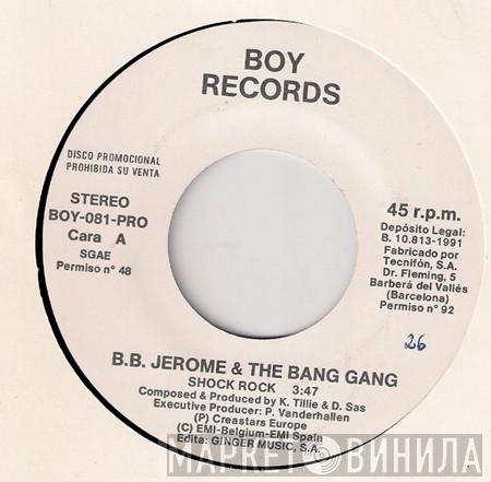 B.B. Jerome & The Bang Gang - Shock Rock