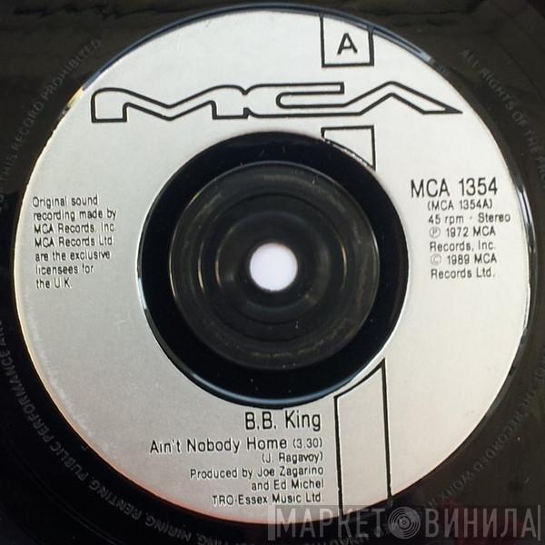  B.B. King  - Ain't Nobody Home