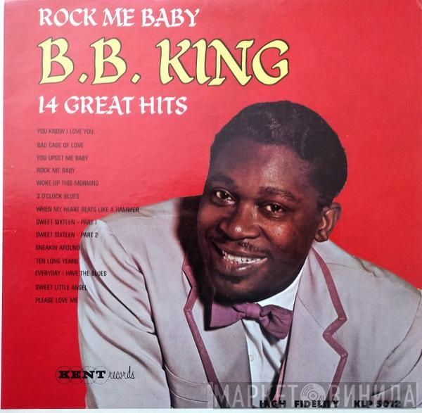  B.B. King  - Rock Me Baby