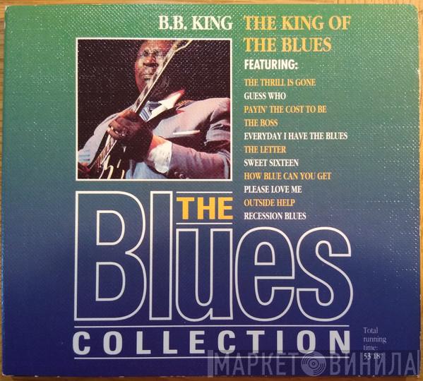  B.B. King  - The King Of The Blues